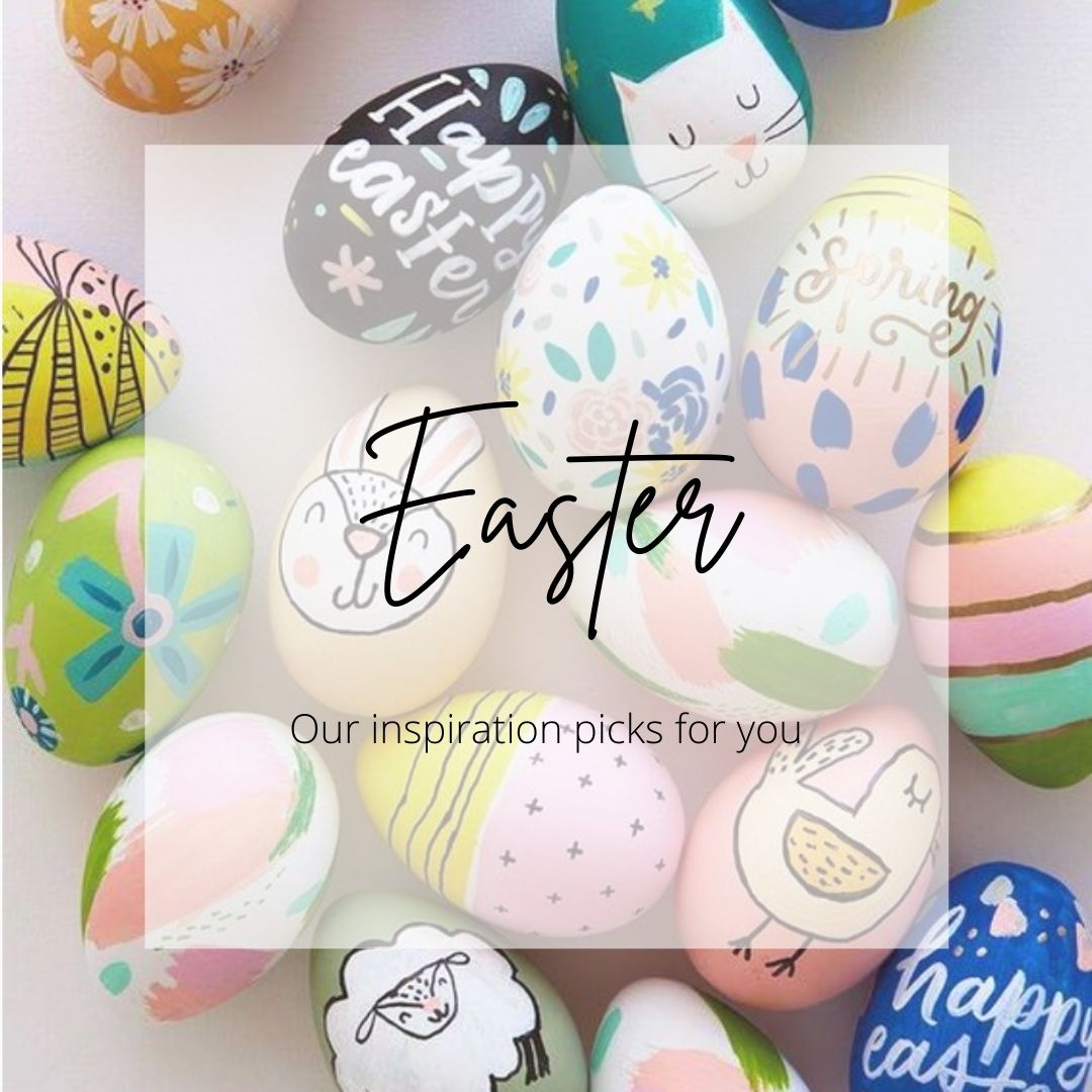 Our Easter Inspiration Picks For You