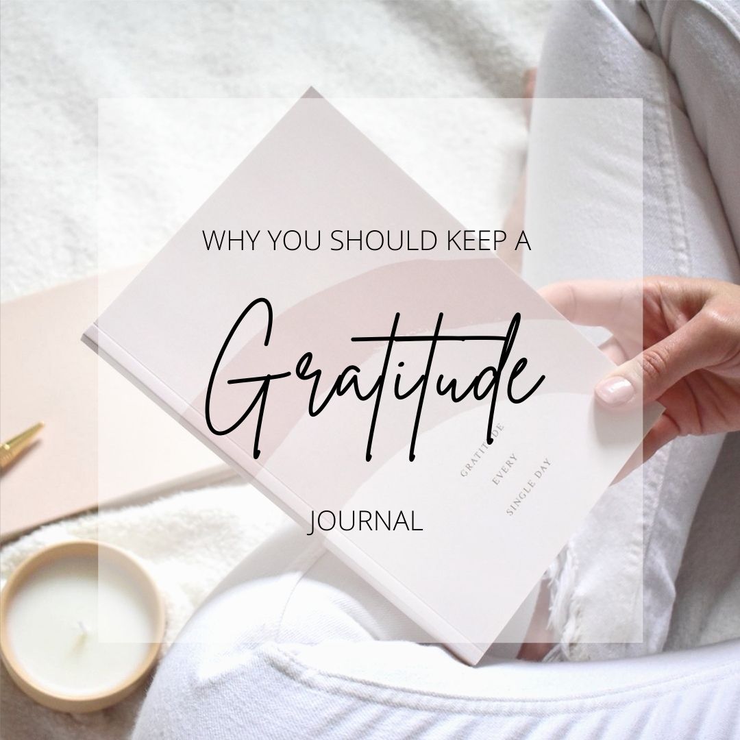 Why you should keep a Gratitude Journal