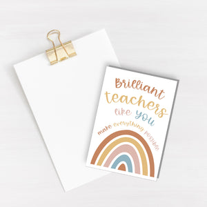 Brilliant Teachers Thank You Card