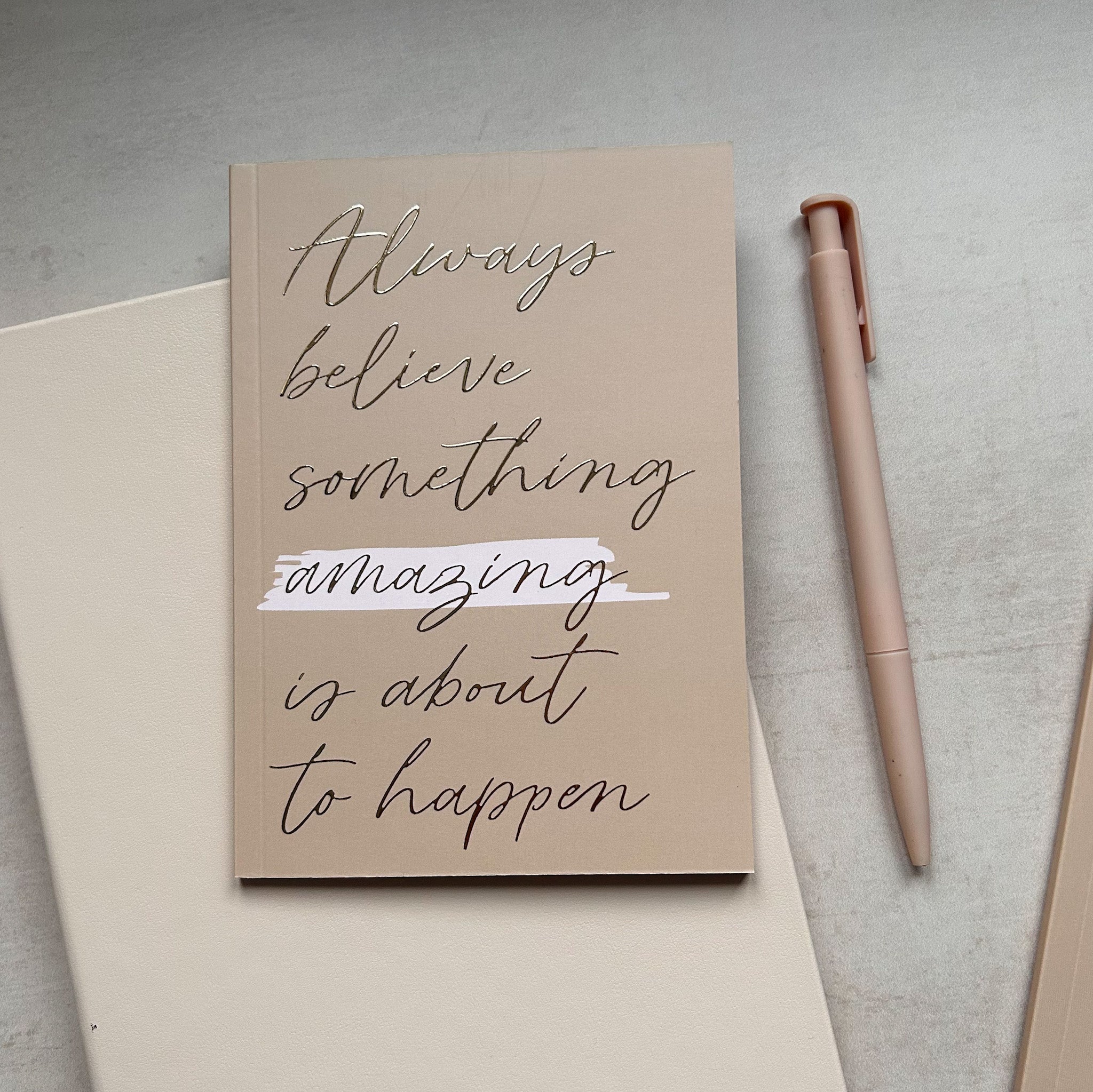 Always Believe Gold foiled small notebook