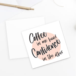 Coffee & Confidence Card