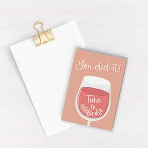 You did it, time to celebrate! Card